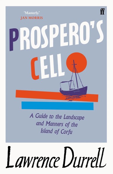Prospero's Cell | Lawrence Durrell | Englisch | Taschenbuch | Faber & Faber-image