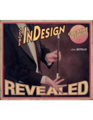 Adobe InDesign Creative Cloud Revealed (Stay Current with Adobe Cre - VERY GOOD