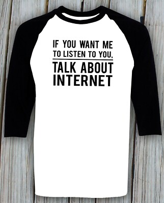 Internet T-Shirt Funny Internet Geek Nerd Birthday Christmas Gifts for Him Her