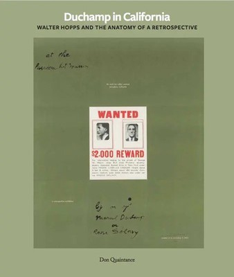 Jennifer Knox White | Duchamp in California: Walter Hopps curates a...
