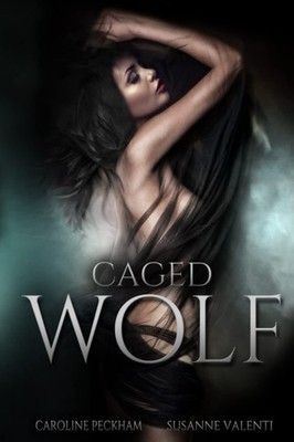 Darkmore Penitentiary 1-4 by Litha J. Rose   Caged, Alpha, Feral, Wild Wolf