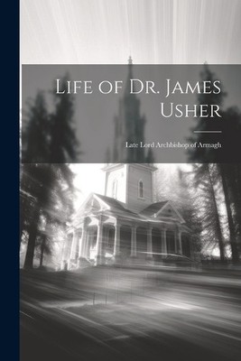 Anonymous Life of Dr. James Usher (Taschenbuch)
