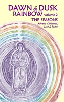 Dawn & Dusk Rainbow Volume 2 The Seasons Taschenbuch Englisch 2023 idjc press
