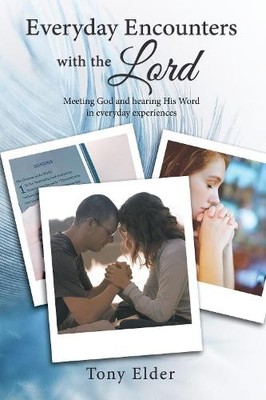 Tony Elder Everyday Encounters with the Lord (Taschenbuch) (US IMPORT)