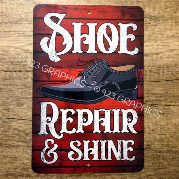 Metal Sign SHOE REPAIR shine shiner footwear care cobbler trade boots shoeblack