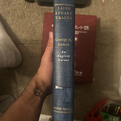 An English Garner: Later Stuart Tracts By Aitken, George A. 