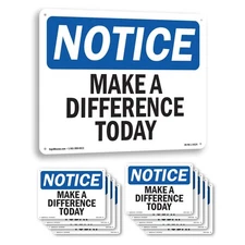 Make A Difference Today OSHA Notice Sign Metal, Plastic, Or Decal - 5 or 10 Pack
