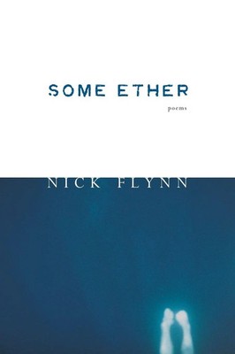 Nick Flynn | Some Ether | Taschenbuch | Englisch (2000) | Graywolf Press