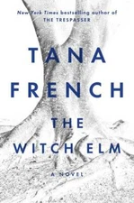 The Witch Elm: A Novel - Hardcover By French, Tana - GOOD