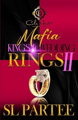 Mafia Kings & Wedding Rings 2: The Finale by S.L. Partee Paperback Book