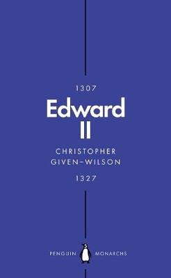 Christopher Given-Wilson Edward II (Penguin Monarchs) (Taschenbuch)