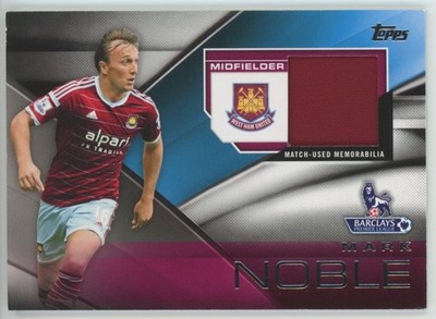 2014 Topps Premier Gold Mark Noble FFR-MN Football Fibers Relic West Ham United