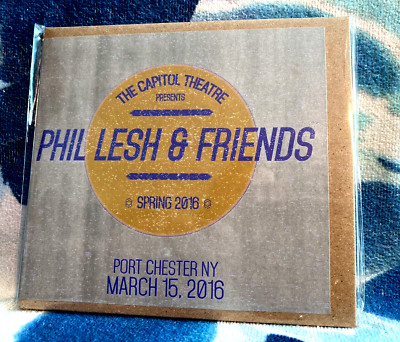 Phil Lesh 76th Birthday 3/15/16 Capitol Theatre NY 3CD Warren Haynes Rob Barraco