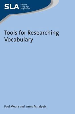 Tools for Researching Vocabulary, Paperback by Meara, Paul; Miralpeix, Imma, ...