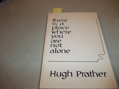 There is a Place Where You Are Not Alone (Dolphin Book) by Prather, Hugh, Accept