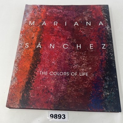 Mariana Sanchez: The Colors of Life 2021 Art Book Hardcover