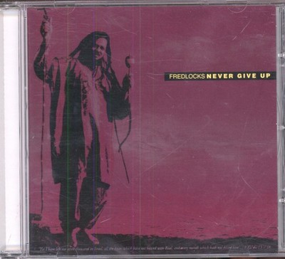 Fredlocks Never Give Up CD USA Vp 1998 11 Track CD VPCD1511