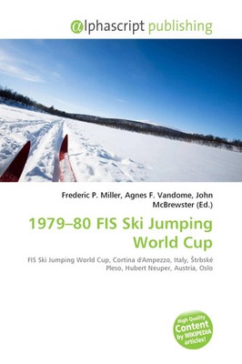 Frederic P. Miller (u. a.) | 1979-80 FIS Ski Jumping World Cup | Taschenbuch