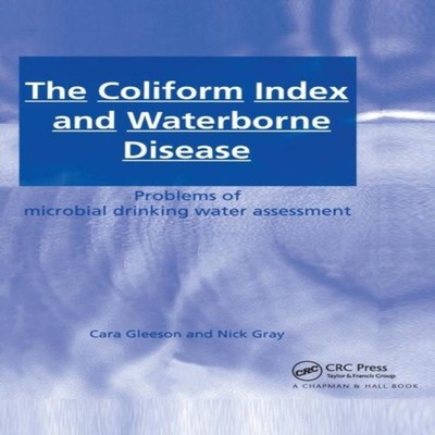 The Coliform Index and Waterborne Disease Problems of microbial d