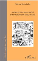 Fabienne Douls Eicher | PoéTique De La SimultanéIté Dans Les éCrits De Pablo...