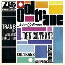 Trane: The Atlantic Collection (Remastered Version) von Jo... | CD | Zustand neu
