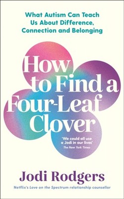 How to Find a Four-Leaf Clover by Jodi Rodgers (Paperback Book)