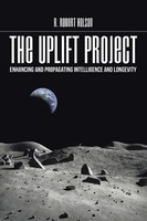 R. Robert Holson | THE Uplift Project | Taschenbuch | Englisch (2016) | Xlibris