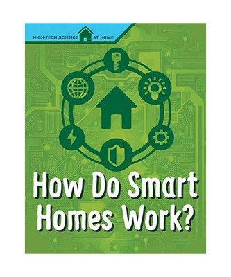 How Do Smart Homes Work?, Agnieszka Biskup