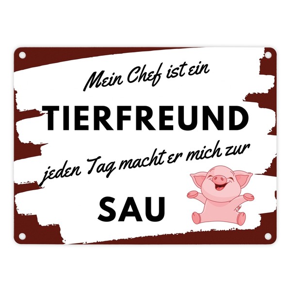 Mein Chef Ist Ein Tierfreund Metallschild In 15X20 Cm Mit Spruch-image