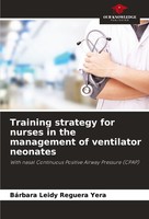 Training Strategy For Nurses In The Management Of Ventilator Neonates BáRbara Le