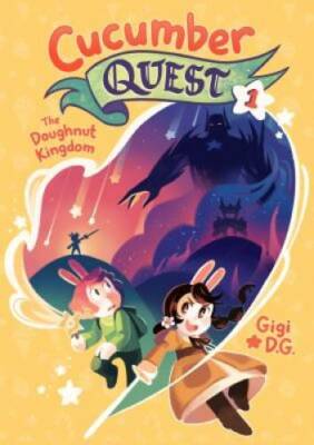 Cucumber Quest: The Doughnut Kingdom - Paperback By D.G., Gigi - GOOD