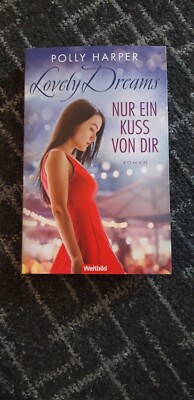 Lovely Dreams - Nur ein Kuss von Dir