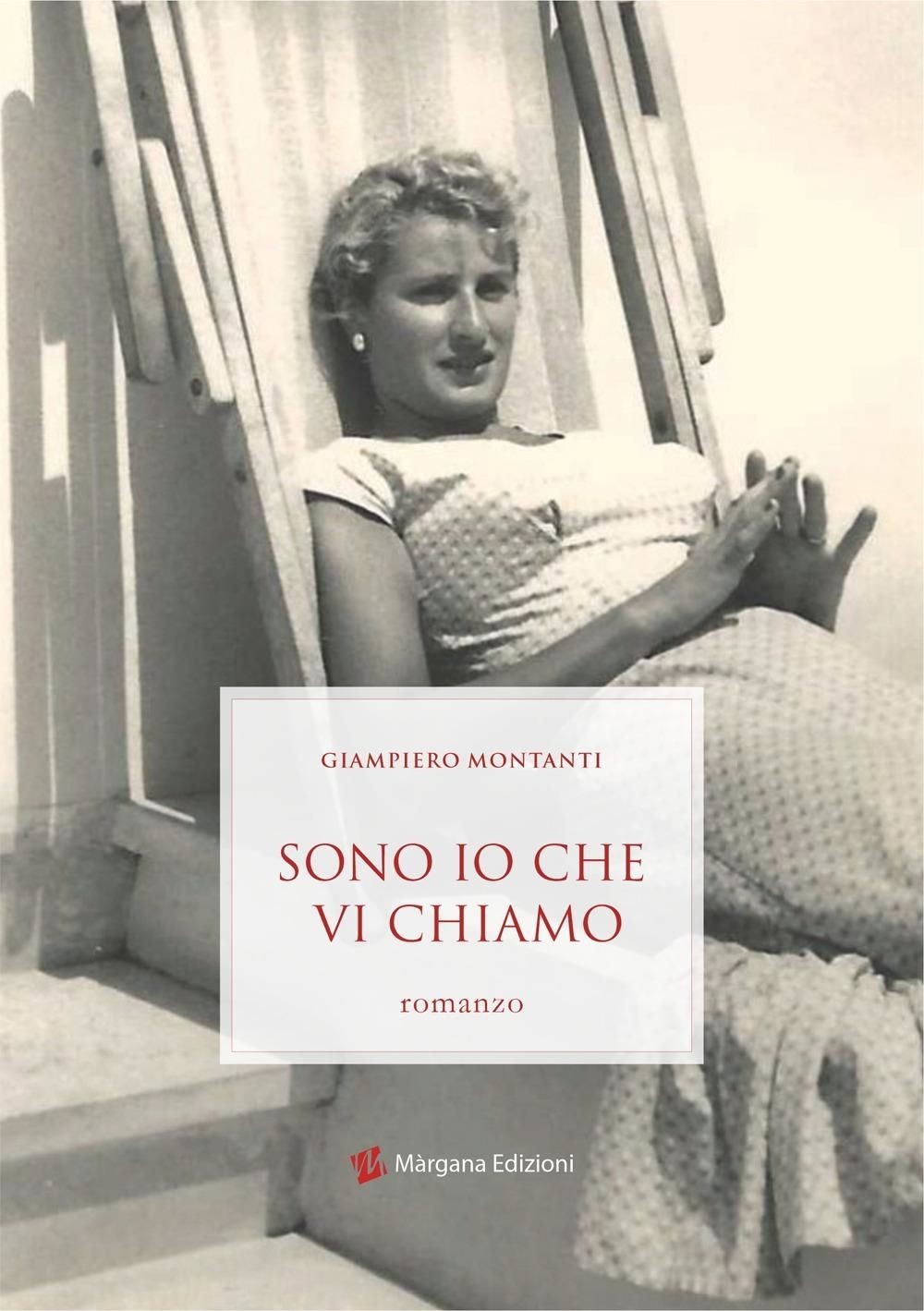 Libri Montanti Giampiero - Sono Io Che Vi Chiamo - Immagine 3