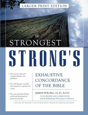 The Strongest Strong's - Hardcover, by Kohlenberger III John - Very Good