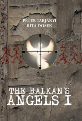 Tarj Nyi - Balkan's Angels I - New hardback or cased book - 06 - X555z