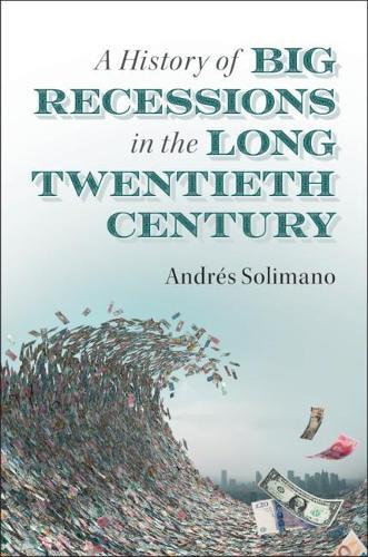Thumbnail - Andrés Solimano A History Of Big Recessions In The Lon (taschenbuch)