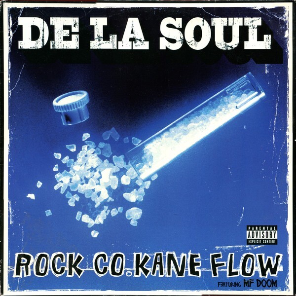 De La Soul / Rock Co.Kane Flow 12