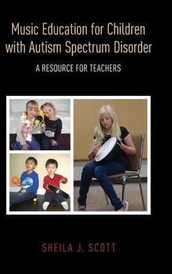 Scott | Music Education for Children with Autism Spectrum Disorder | Buch (2014)