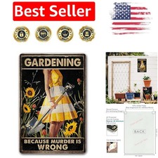 Charming 'Gardening Because Murder Is Wrong' Metal Sign, 12" x 8" Garden Decor