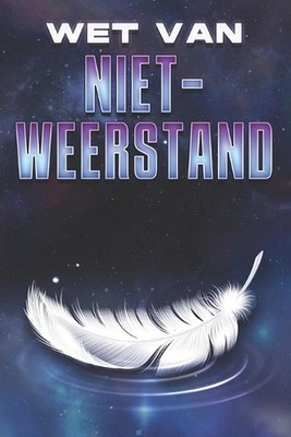 Wet Van Niet-Weerstand: Wetten van het Universum #25 by Sherry Lee Paperback Boo