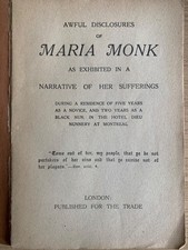 AWFUL DISCLOSURES. MARIA MONK. PUB ca 1836. Paperback. (Truslove and Bray)
