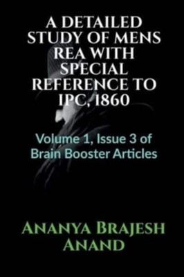 Anand - Detailed Study of Mens Rea with Special Reference to Ipc 1860 - E555z