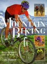 Complete Book of Mountain Biking Paperback Brant Richards