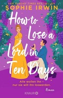 How To Lose A Lord In 10 Days ~ Sophie Irwin ~ 9783426565117