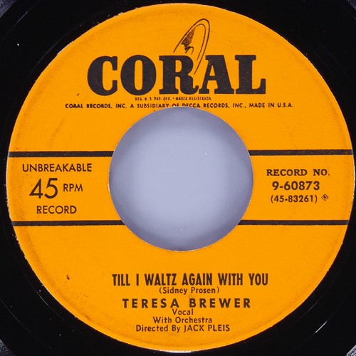 Teresa Brewer Hello Bluebird / Till I Waltz Again With You CORAL 9-60873 sehr guter Zustand + 45