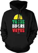 Tacos Before Vatos - Funny Cinco De Mayo Unisex Hoodie