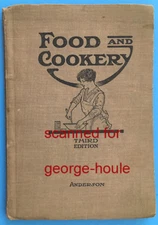 FOOD AND COOKERY - 1915 - H.S. ANDERSON - CALIFORNIA VEGETARIAN COOKBOOK