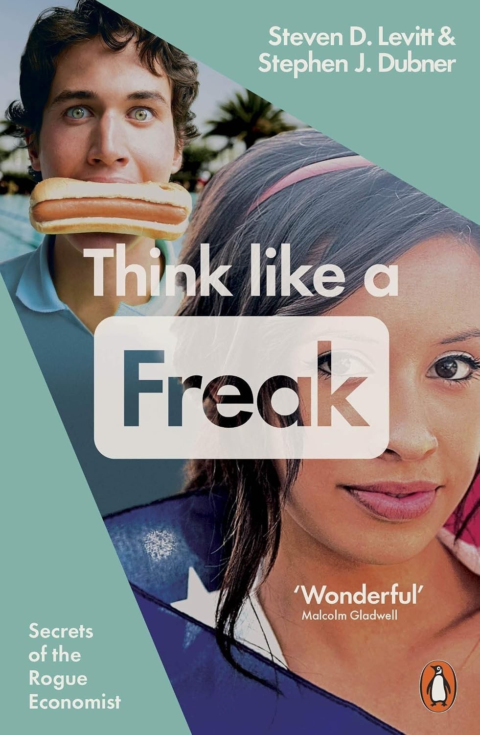 Think Like a Freak by Steven D. Levitt, Stephen J. Dubner - - Image 3