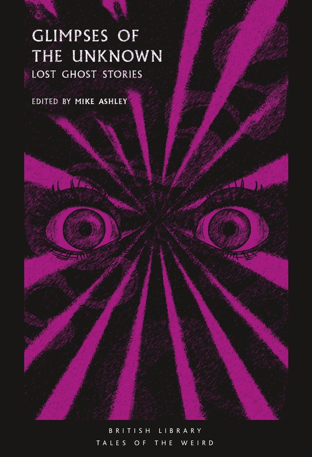 Glimpses of the Unknown : Lost Ghost Stories by Mike Ashley (2019, Trade ... - Image 5