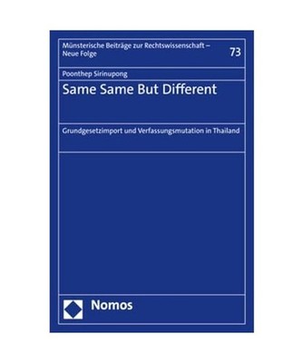 Same Same But Different: Grundgesetzimport und Verfassungsmutation in Thailand: 